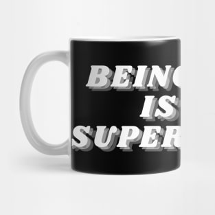 Being Lazy Is My Superpower. Funny Procrastination Saying Mug